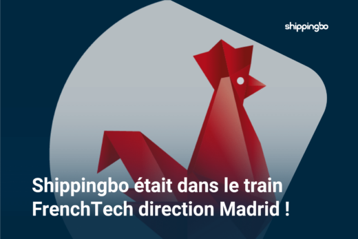 Shippingbo était dans le train �FrenchTech direction Madrid !