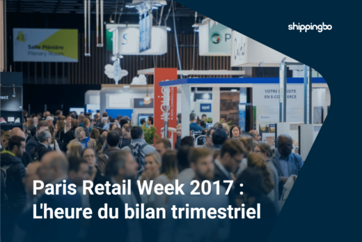 Paris Retail Week 2017 : L'heure du bilan trimestriel
