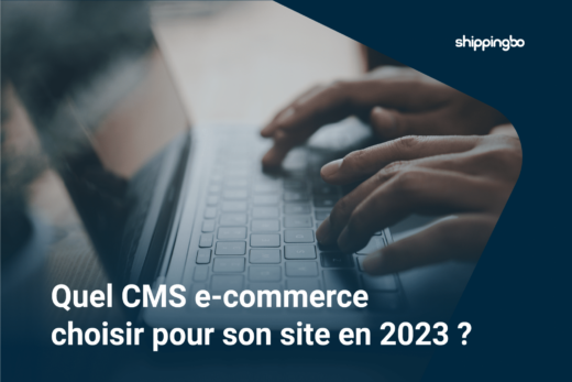 Quel CMS e-commerce choisir pour son site en 2023 ?
