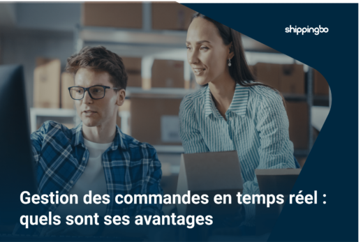 gérez vos commandes en temps réel avec l'oms de Shippingbo
