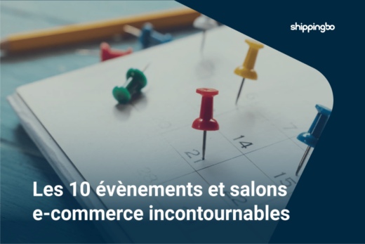 Les 10 évènements et salons e-commerce incontournables