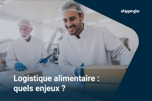 Logistique alimentaire : quels enjeux ?