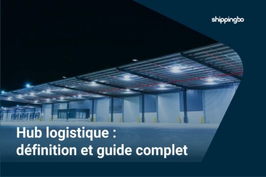 hub-logistique-definition-et-guidfe-complet