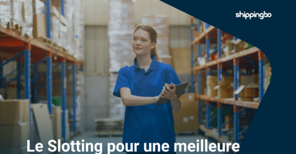 le-slotting-pour-une-meilleure-gestion-logistique-en-entrepot