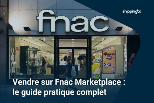 Vendre sur Fnac Marketplace : le guide pratique complet