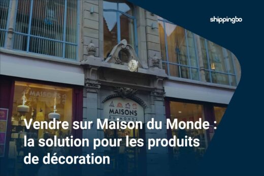 vendre-sur-maison-du-monde-la-solution-pour-les-produits-de-decoration