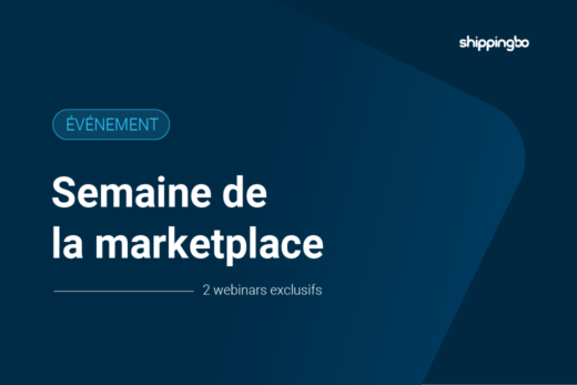Semaine de la marketplace deux webinars avec Shippingbo