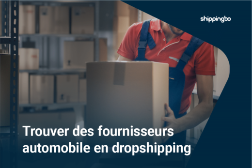 Trouver Des Fournisseurs Automobile en Dropshipping avec Shippingbo