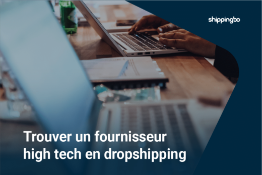trouver un fournisseur high tech en dropshipping