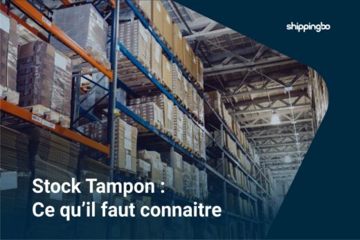 Découvrez ce que sont les stocks tampons dans cet article par Shippingbo