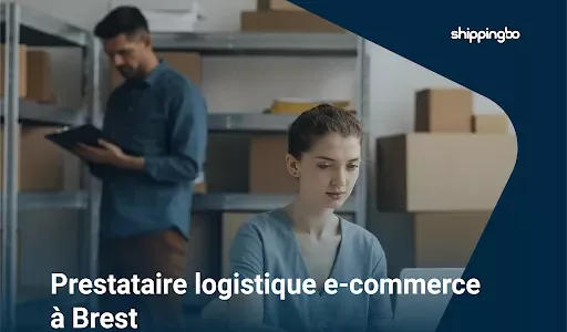 Proveedor logístico de comercio electrónico en Brest: accede a una red de alto rendimiento con Shippingbo