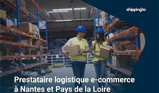 E-commerce logistics provider in Nantes and Pays de la Loire