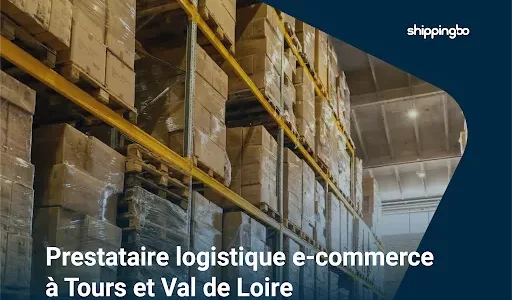 Proveedor logístico de comercio electrónico en Tours y Centre Val de Loire
