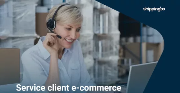 Service client en e-commerce : stratégies et outils pour une expérience client optimale