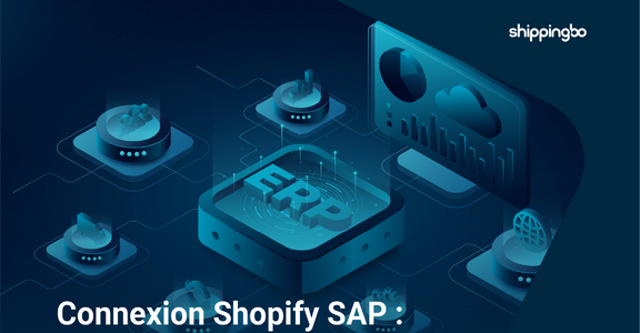 Connexion Shopify SAP : pourquoi viser une architecture plus robuste ?