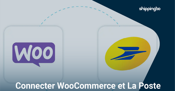 Connecter WooCommerce La Poste