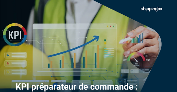 KPI préparateur de commande : les indicateurs à suivre pour améliorer productivité et qualité