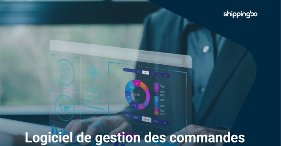 Logiciel de gestion des commandes omnicanales : définition, fonctionnement et solution