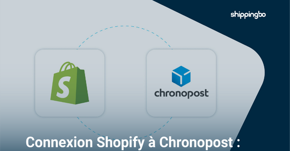 Shopify y Chronopost: ¿por qué conectar tu tienda a una solución de envíos más sólida?