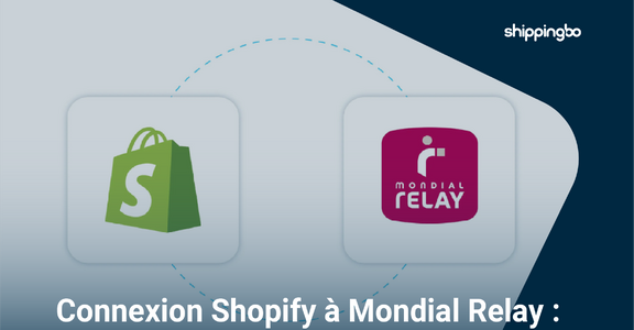 Shopify y Mondial Relay: ¿por qué conectar tu tienda a una solución de envíos más sólida?