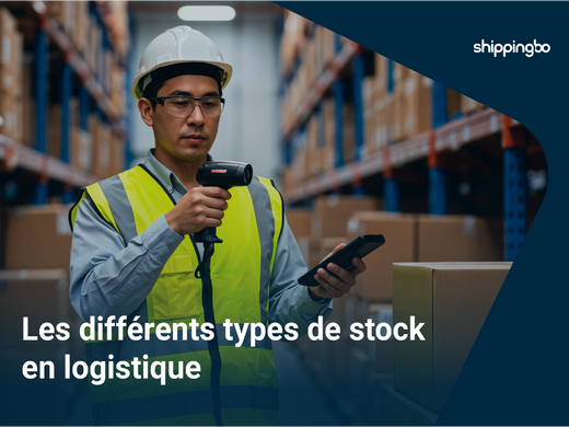 Les différents types de stock en logistique