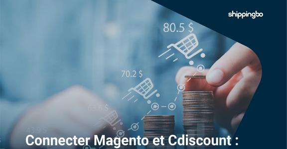 Connecter Magento à Cdiscount : pourquoi vos flux ont besoin d’une architecture plus robuste?