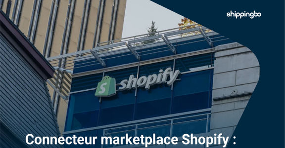 Connecteur marketplace Shopify: quelle architecture choisir pour mieux piloter vos marketplaces ?